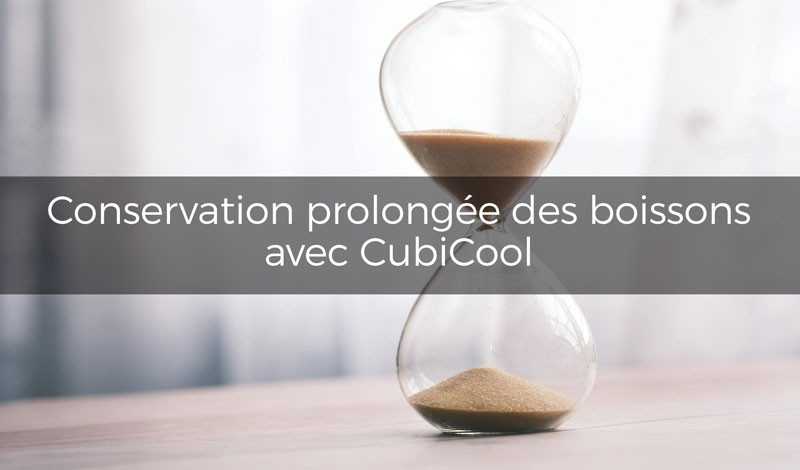Conservation prolongée des boissons avec Cubicool : Grâce à sa conception hermétique, le BIB ou CUBI préserve la fraîcheur des boissons jusqu'à 4 à 6 semaines après ouverture, en limitant l'exposition à l'air 🧃