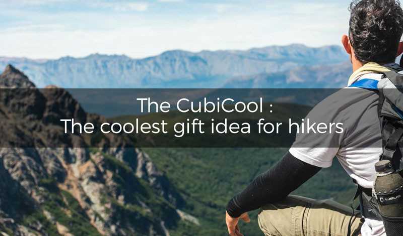 Gift idea for hikers: CubiCool, the essential accessory for successful hikes