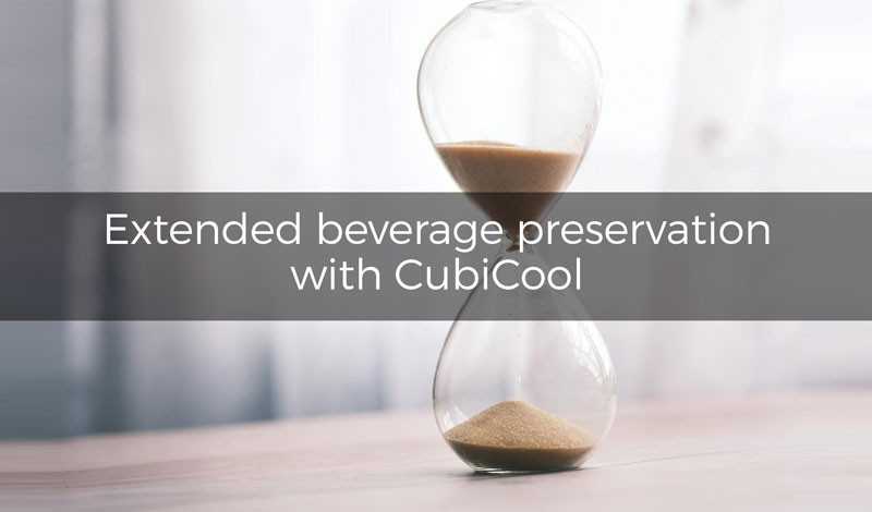 Prolonged beverage preservation with Cubicool: Thanks to its airtight design, the BIB or CUBI preserves beverage freshness for up to 4 to 6 weeks after opening, by limiting exposure to air