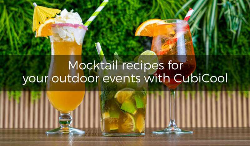Alcohol-free cocktail recipes for your outdoor events with CubiCool